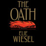 The Oath (Unabridged) Audiobook, by Elie Wiesel