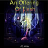 An Offering of Flesh (Unabridged) Audiobook, by D. C. James