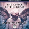 Office of the Dead (Unabridged) Audiobook, by Andrew Taylor
