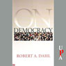 On Democracy (Unabridged) Audiobook, by Robert A. Dahl