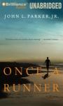 Once a Runner (Unabridged) Audiobook, by John L. Parker Jr.