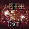 Once (Abridged) Audiobook, by James Herbert