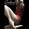 Ondine: An Erotic Tale of Art and Deception (Unabridged) Audiobook, by Giselle Renarde