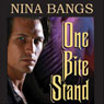 One Bite Stand (Unabridged) Audiobook, by Nina Bangs