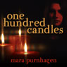 One Hundred Candles (Unabridged) Audiobook, by Mara Purnhagen