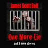 One More Lie (Unabridged) Audiobook, by James Scott Bell