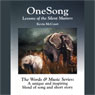 OneSong: Lessons of the Silent Masters (The Words & Music Series: Volume 1) (Unabridged) Audiobook, by Kevin McCourt