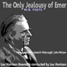 The Only Jealousy of Emer (Unabridged) Audiobook, by William Butler Yeats