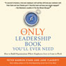 The Only Leadership Book Youll Ever Need: How to Build Organizations Where Employees Love to Come to Work (Unabridged) Audiobook, by Peter Barron Stark