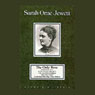 The Only Rose (Unabridged) Audiobook, by Sarah Orne Jewett