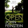 Open: Inside the Ropes at Bethpage Black (Abridged) Audiobook, by John Feinstein