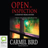 Open for Inspection: A Courtney Frome Mystery, Book 2 (Unabridged) Audiobook, by Carmel Bird