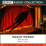 Opening Night & When in Rome (Dramatized) Audiobook, by Ngaio Marsh