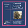 Operette Morali (Small Moral Works) (Abridged) Audiobook, by Giacomo Leopardi