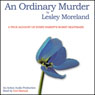 An Ordinary Murder (Unabridged) Audiobook, by Lesley Moreland