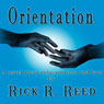 Orientation (Unabridged) Audiobook, by Rick R. Reed