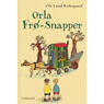 Orla Fro-Snapper (Frog-Eater Orla) (Unabridged) Audiobook, by Ole Lund Kirkegaard