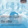 The Other (Unabridged) Audiobook, by Matthew Hughes