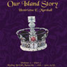 Our Island Story, Volume 2, Part 2: Ruling British Monarchs, 1066-1509 (Unabridged) Audiobook, by H. E. Marshall
