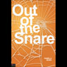 Out of the Snare (Abridged) Audiobook, by Pamela Bush