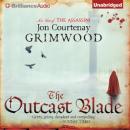 The Outcast Blade: Act Two of the Assassini (Unabridged) Audiobook, by Jon Courtenay Grimwood