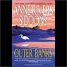 Outer Banks (Abridged) Audiobook, by Anne Rivers Siddons
