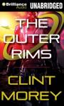 The Outer Rims Audiobook, by Clint Morey