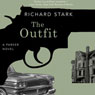 The Outfit (Unabridged) Audiobook, by Richard Stark