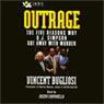 Outrage: The Five Reasons Why O.J. Simpson Got Away with Murder (Abridged) Audiobook, by Vincent Bugliosi
