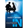 Outside In (Unabridged) Audiobook, by Maria V. Snyder