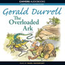 The Overloaded Ark (Unabridged) Audiobook, by Gerald Durrell