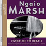 Overture to Death (Abridged) Audiobook, by Ngaio Marsh