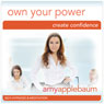 Own Your Power (Self-Hypnosis & Meditation): Create Confidence Audiobook, by Amy Applebaum Hypnosis