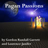 Pagan Passions (Unabridged) Audiobook, by Gordon Randall Garrett