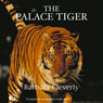 The Palace Tiger (Unabridged) Audiobook, by Barbara Cleverly