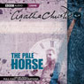 The Pale Horse (Dramatised) Audiobook, by Agatha Christie