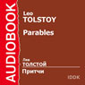 Parables (Abridged) Audiobook, by Leo Tolstoy
