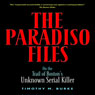 The Paradiso Files: On the Trail of Bostons Unknown Serial Killer (Unabridged) Audiobook, by Timothy M. Burke