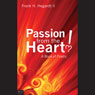Passion from the Heart!: A Book of Poetry (Unabridged) Audiobook, by Frank H. Hegardt