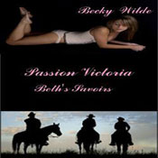 Passion Victoria, Beths Saviors (Unabridged) Audiobook, by Becky Wilde