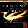 The Passionate Pilgrim / The Phoenix & The Turtle: Performance Audio Edition Audiobook, by William Shakespeare