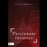 Passionate Promises (Abridged) Audiobook, by Patricia Marlett