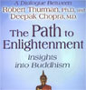 The Path to Enlightenment: Insights into Buddhism (Unabridged) Audiobook, by Robert Thurman