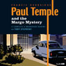 Paul Temple and the Margo Mystery (Unabridged) Audiobook, by Francis Durbridge