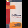 Paul Theroux: The Collected Stories (Unabridged) Audiobook, by Paul Theroux