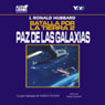 Paz de las Galaxias (Peace in the Galaxies: Battlefield Earth, Book 2) (Abridged) Audiobook, by L. Ron Hubbard