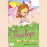 Penelope The Princess (Unabridged) Audiobook, by MaryAnne Thornton