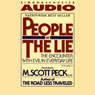 People of the Lie, Volume 2: The Hope for Healing Human Evil (Abridged) Audiobook, by M. Scott Peck