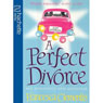 A Perfect Divorce (Unabridged) Audiobook, by Francesca Clementis