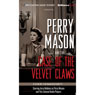 Perry Mason and the Case of the Velvet Claws: A Radio Dramatization Audiobook, by Erle Stanley Gardner